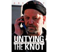 Greg Day Untying the Knot (Tascabile)