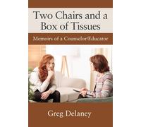 Greg Delaney Two Chairs and a Box of Tissues (Tascabile)