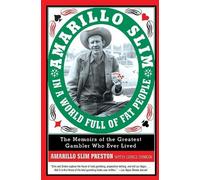 Greg Dinkin Amarillo Slim Pr Amarillo Slim in a World Full of Fat P (Tascabile)