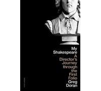 Greg Doran My Shakespeare (Copertina rigida)
