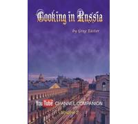 Greg Easter Cooking in Russia - Volume 2 (Tascabile)