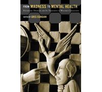 Greg Eghigian From Madness to Mental Health (Tascabile)
