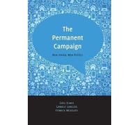 Greg Elmer Ganaele Langlois Fenwick McKelvey The Permanent Campaign (Tascabile)