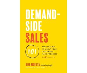 Greg Engle Bob Moesta Demand-Side Sales 101 (Tascabile)