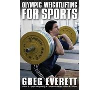 Greg Everett Olympic Weightlifting for Sports (Tascabile)