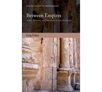 Greg Fisher Between Empires (Copertina rigida) Oxford Classical Monographs
