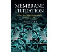 Greg Foley Membrane Filtration (Tascabile)