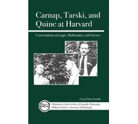 Greg Frost-Arnold Carnap, Tarski, and Quine at Harvard (Tascabile)