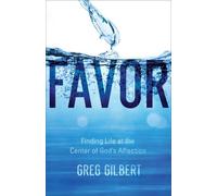 Greg Gilbert Favor (Tascabile)