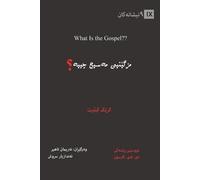 Greg Gilbert What Is the Gospel? / مزگێنیی مەسیح چییە؟ (Kurdish Sora (Tascabile)