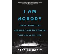 Greg Gilhooly I Am Nobody (Copertina rigida)