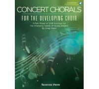 Greg Gilpin Concert Chorals for the Developing Choir (Tascabile)