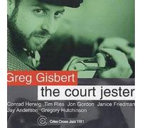 Greg Gisbert The Court Jester (CD) Album