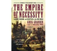 Greg Grandin The Empire of Necessity (Tascabile)