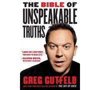 Greg Gutfeld The Bible of Unspeakable Truths (Tascabile)