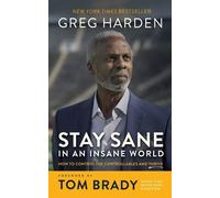Greg Harden Stay Sane in an Insane World (Tascabile)