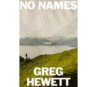 Greg Hewett No Names (Tascabile)