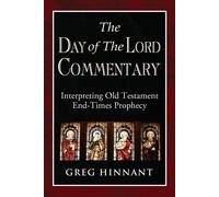 Greg Hinnant The Day of The Lord Commentary: Interpreting Old Testam (Tascabile)