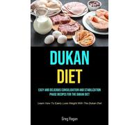 Greg Hogan Dukan Diet (Tascabile)