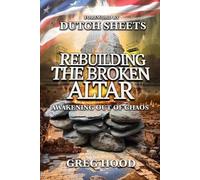 Greg Hood Rebuilding The Broken Altar (Tascabile)