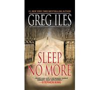 Greg Iles Sleep No More (Tascabile)