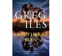 Greg Iles Southern Man (Copertina rigida)