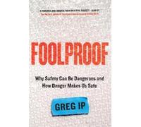 Greg Ip Foolproof (Tascabile)