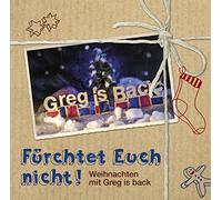 Greg is Back - Fürchtet Euch nicht!