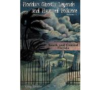 Greg Jenkins Florida's Ghostly Legends and Haunted Folklore (Tascabile)
