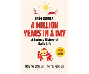 Greg Jenner A Million Years in a Day (Tascabile)