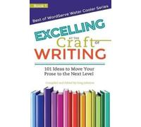 Greg Johnson Excelling at the Craft of Writing (Tascabile)