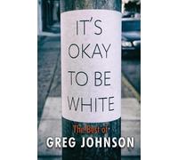 Greg Johnson It's Okay to Be White (Tascabile)
