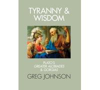 Greg Johnson Tyranny and Wisdom (Copertina rigida)
