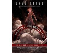 Greg Keyes Realms of the Deathless (Tascabile) High and Faraway