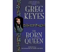 Greg Keyes The Born Queen (Tascabile)