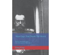 Greg King Nine Days That Shook The World (Tascabile)