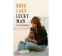 Greg Lake Lucky Man (Tascabile)