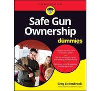 Greg Lickenbrock Safe Gun Ownership For Dummies (Tascabile)