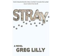 Greg Lilly Stray (Tascabile)