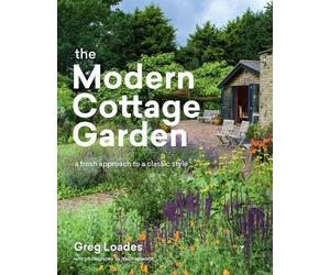 Greg Loades The Modern Cottage Garden (Copertina rigida)