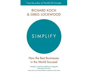 Greg Lockwood Richard Koch Simplify (Tascabile)