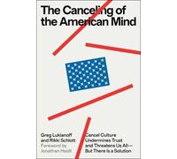 Greg Lukianoff Rikki Schlot The Canceling of the American Min (Copertina rigida)