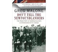 Greg Malone Don't Tell The Newfoundlanders (Tascabile)
