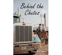 Greg McCaffrey Behind the Chutes (Copertina rigida)