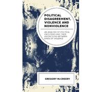 Greg McCreery Political Disagreement, Violence and Nonviolenc (Copertina rigida)