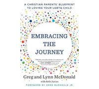Greg McDonald Lynn McDonald Embracing the Journey (Tascabile)