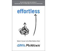 Greg McKeown Effortless (Copertina rigida)