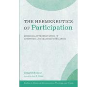 Greg McKinzie The Hermeneutics of Participation (Tascabile)