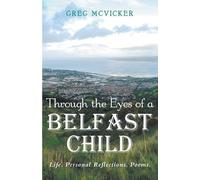 Greg McVicker Through the Eyes of a Belfast Child (Tascabile)