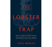 Greg Mercer The Lobster Trap (Copertina rigida)